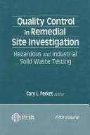 Quality control in remedial site investigation