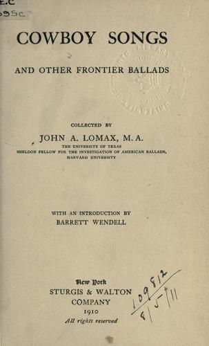 Cowboy Songs and Other Frontier Ballads