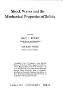 Shock waves and the mechanical properties of solids