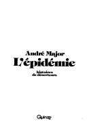 L' épidémie by André Major cover
