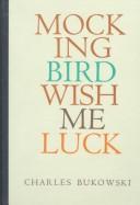 Mockingbird wish me luck