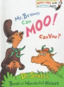 Mr. Brown Can Moo, Can You? (Bright & Early Book)