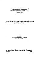 Quantum fluids and solids--1983, Sanibel Island, Florida