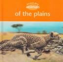 First book about animals of the plains by Gareth Stevens Publishing cover