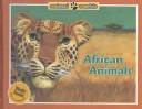 African Animals (Animal Worlds)
