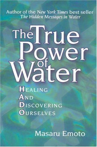 The True Power of Water