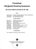 1993 Parallel Rendering Symposium