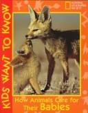 How animals care for their babies by Roger B. Hirschland cover