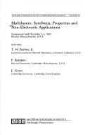 Multilayers - Synthesis, Properties and Nonelectronic Applications