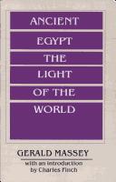 Ancient Egypt, the light of the world