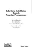 Behavioural Habilitation Through Proactive Programming