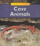 Cave Animals (Galko, Francine. Animals in Their Habitats.)