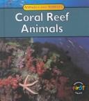 Coral Reef Animals (Galko, Francine. Animals in Their Habitats.) by Francine Galko cover