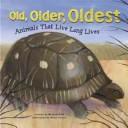 Old, Older, Oldest by Michael Dahl cover