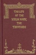 The Life of the Virgin Mary, the Theotokos by Holy Apostles Convent (Buena Vista, Colo.), Holy Apostles Convent, Dormition Skete Icons cover