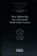 New materials for advanced solid state lasers by B. H. T. Chai, S. A. Payne cover