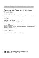Structure and properties of interfaces in materials