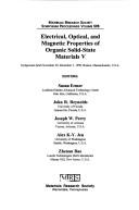 Electrical, optical, and magnetic properties of organic solid-state materials V