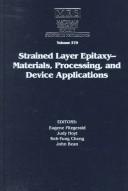Strained Layer Epitaxy-Materials, Processing, and Device Applications