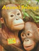 Animal Feelings (The Secret Life of Animals)