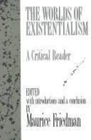 Worlds of Existentialism