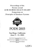 Proceedings of the Twenty-second ACM SIGMOD-SIGACT-SIGART Symposium on Principles of Database Systems