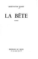 La bête by René Victor Pilhes cover