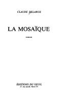 La mosaique by Claude Delarue cover
