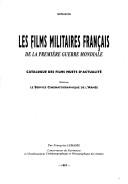 Les films militaires français de la Première Guerre mondiale by  cover