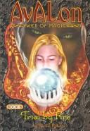 Trial by Fire (Avalon, Web of Magic #6)