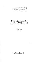 La Disgrâce by Nicole Avril cover