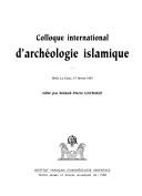Colloque international d'archéologie islamique by Colloque international d'archéologie islamique (1993 Cairo, Egypt) cover