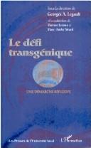 Le défi transgénique