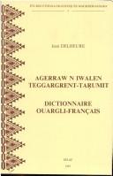 Agerraw n iwalen teggargrent-taṛumit = by J. Delheure cover