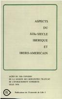 Aspects du XIXe [i.e. dix-neuvieme] siecle iberique et ibero-americain by Societe des hispanistes francais cover