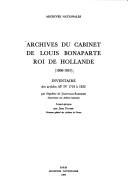 Archives du Cabinet de Louis Bonaparte, roi de Hollande (1806-1810) by France cover