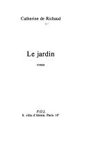 Le jardin by Catherine de Richaud cover