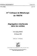 Ségrégation interfaciale dans les solides