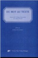 Du mot au texte by Colloque international sur le moyen français (3rd 1980 Düsseldorf, Germany) cover