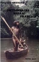 Dictionnaire wayãpi-français