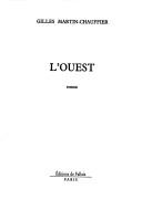 L'ouest by Gilles Martin-Chauffier cover