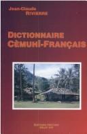 Dictionnaire cèmuhî-français by Jean Claude Rivierre cover