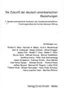 Die Zukunft der deutsch-amerikanischen Beziehungen by Deutsch-Amerikanische Konferenz. (2nd 1982 Konrad-Adenauer-Stiftung.  Sozialwissenschaftliches Forschungsinstitut) cover