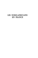 Les Nord-Africains en France by Des étrangers qui font aussi la France (colloque) (1984 Centre des Hautes Etudes sur l'Afrique et l'Asie Modernes) cover