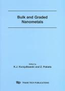 Bulk And Graded Nanometals