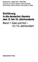 Einführung in die deutsche Literatur des 12. bis. 16. Jahrhunderts by Winfried Frey cover