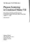 Phonon Scattering in Condensed Matter VII