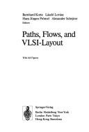 Paths, Flows and Very Large Scale Integration Layout (Algorithms & Combinatorics)