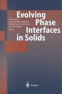 Fundamental contributions to the continuum theory of evolving phase interfaces in solids