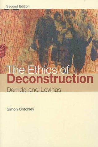 The ethics of deconstruction